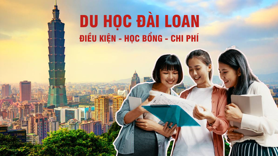 Du học Đài Loan – Cơ hội học tập chất lượng, chi phí hợp lý cho sinh viên Việt Nam