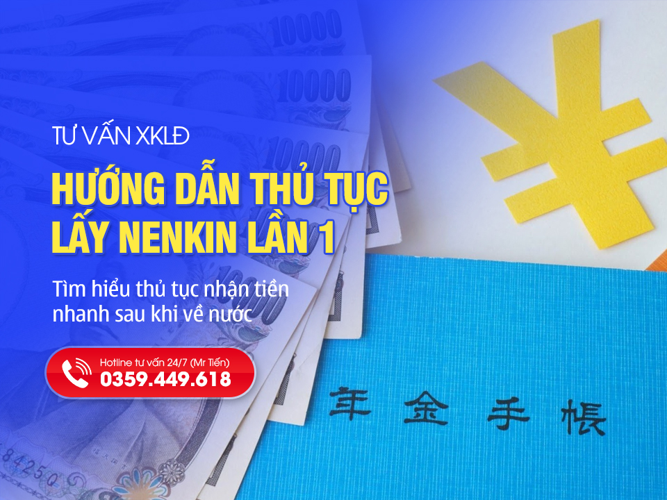 Thủ tục lấy Nenkin lần 1