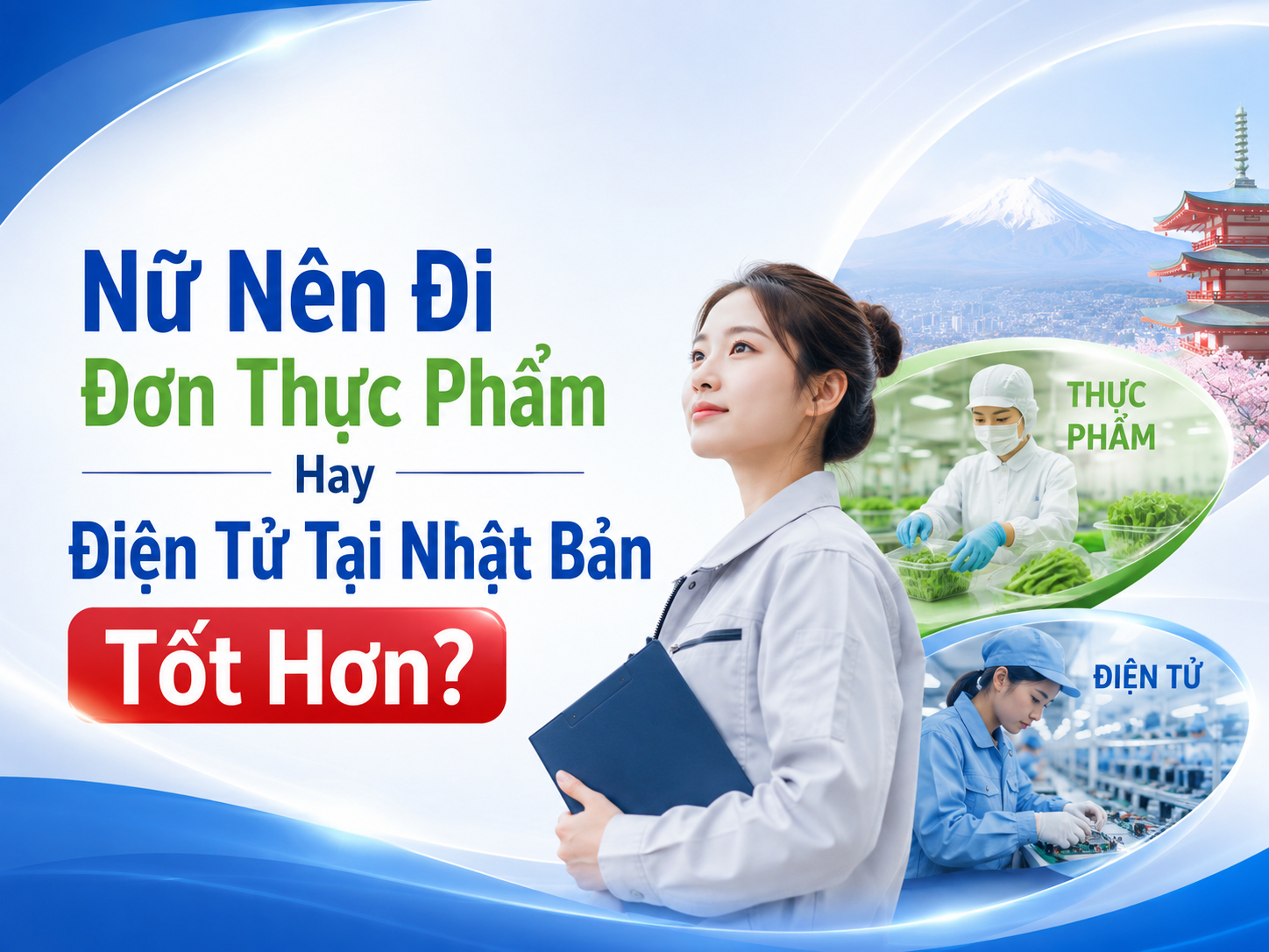 Nữ nên đi đơn thực phẩm hay điện tử?