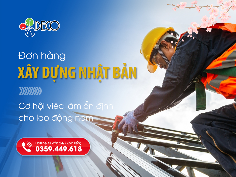 Đơn hàng xây dựng Nhật Bản – Cơ hội việc làm ổn định cho lao động nam