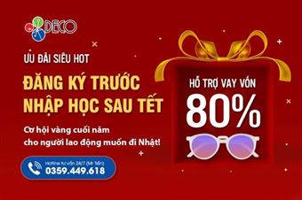 🔥🔥🔥Ưu đãi SIÊU HOT từ DECO | Hỗ trợ vay vốn tới 80% – Nhập học muộn sau Tết