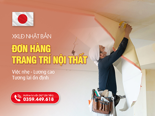 Đơn Hàng Trang Trí Nội Thất Nhật Bản 2026: Việc Nhẹ, Lương Cao, Tay Nghề Vàng